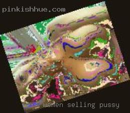 women selling pussy
