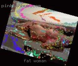 fat woman looking