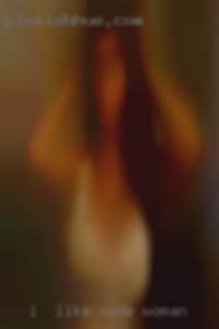 I  like everything nude woman new and interesting. I  like everything nude woman new and interesting.